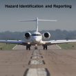 Hazard ID and Reporting